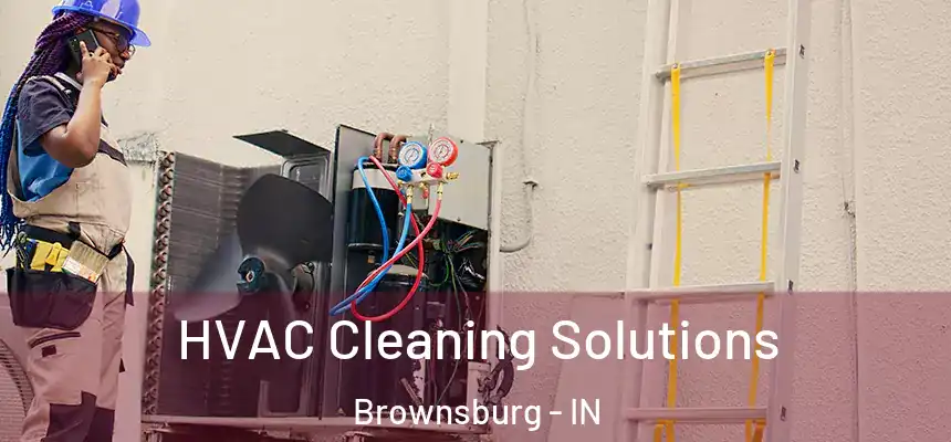  HVAC Cleaning Solutions Brownsburg - IN
